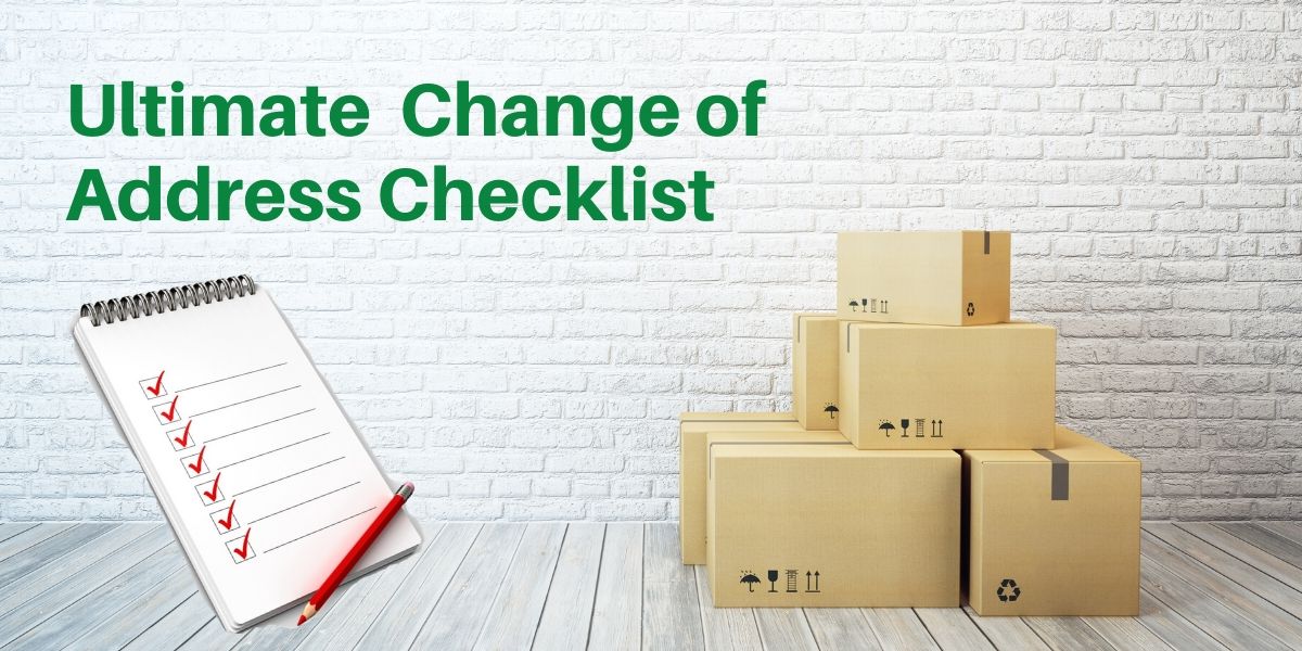An Ultimate Change of Address Checklist (2023 Update)