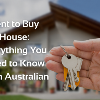 Rent to Buy House: Everything You Need to Know as an Australian