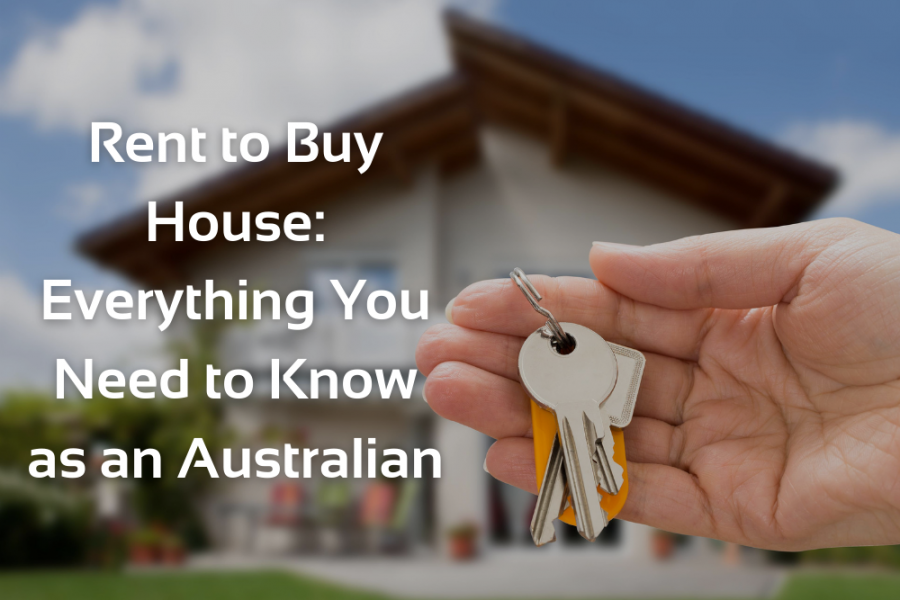 Rent to Buy House: Everything You Need to Know as an Australian